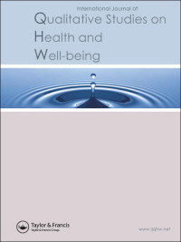 INTERNATIONAL JOURNAL OF QUALITATIVE STUDIES ON HEALTH AND WELL-BEING