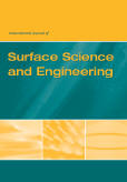 International Journal of Surface Science and Engineering