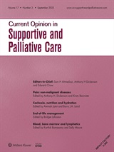 CURRENT OPINION IN SUPPORTIVE AND PALLIATIVE CARE