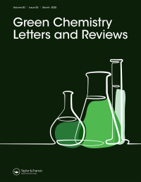 GREEN CHEMISTRY LETTERS AND REVIEWS