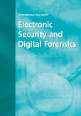 International Journal of Electronic Security and Digital Forensics
