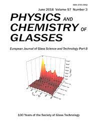 PHYSICS AND CHEMISTRY OF GLASSES-EUROPEAN JOURNAL OF GLASS SCIENCE AND TECHNOLOGY PART B