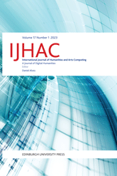 INTERNATIONAL JOURNAL OF HUMANITIES AND ARTS COMPUTING-A JOURNAL OF DIGITAL HUMANITIES