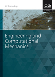Proceedings of the Institution of Civil Engineers: Engineering and Computational Mechanics