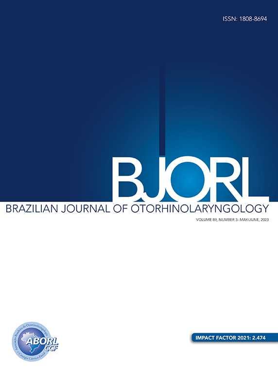 BRAZILIAN JOURNAL OF OTORHINOLARYNGOLOGY