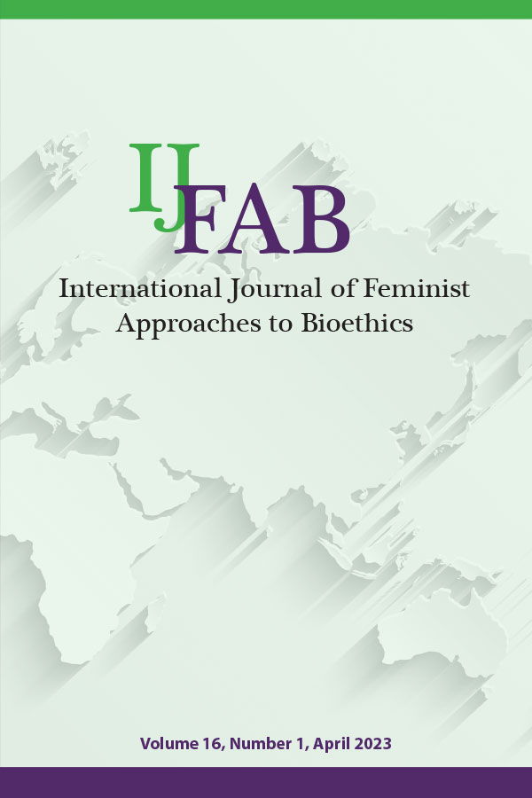 INTERNATIONAL JOURNAL OF FEMINIST APPROACHES TO BIOETHICS