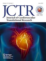 JOURNAL OF CARDIOVASCULAR TRANSLATIONAL RESEARCH