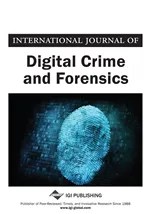 International Journal of Digital Crime and Forensics
