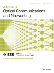 JOURNAL OF OPTICAL COMMUNICATIONS AND NETWORKING