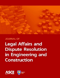 Journal of Legal Affairs and Dispute Resolution in Engineering and Construction