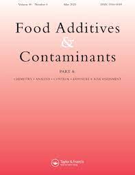 FOOD ADDITIVES AND CONTAMINANTS PART A-CHEMISTRY ANALYSIS CONTROL EXPOSURE & RISK ASSESSMENT