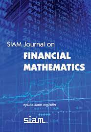 SIAM JOURNAL ON FINANCIAL MATHEMATICS