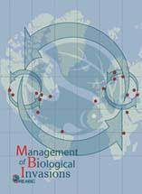 MANAGEMENT OF BIOLOGICAL INVASIONS