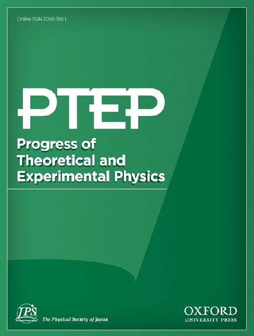 PROGRESS OF THEORETICAL AND EXPERIMENTAL PHYSICS