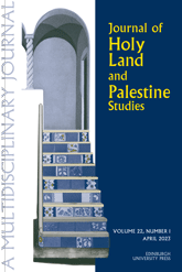 JOURNAL OF HOLY LAND AND PALESTINE STUDIES