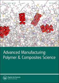 Advanced Manufacturing: Polymer and Composites Science