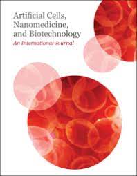 ARTIFICIAL CELLS NANOMEDICINE AND BIOTECHNOLOGY