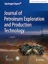JOURNAL OF PETROLEUM EXPLORATION AND PRODUCTION TECHNOLOGY