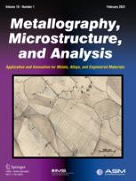 Metallography, Microstructure, and Analysis