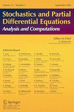 STOCHASTICS AND PARTIAL DIFFERENTIAL EQUATIONS-ANALYSIS AND COMPUTATIONS