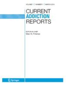 CURRENT ADDICTION REPORTS