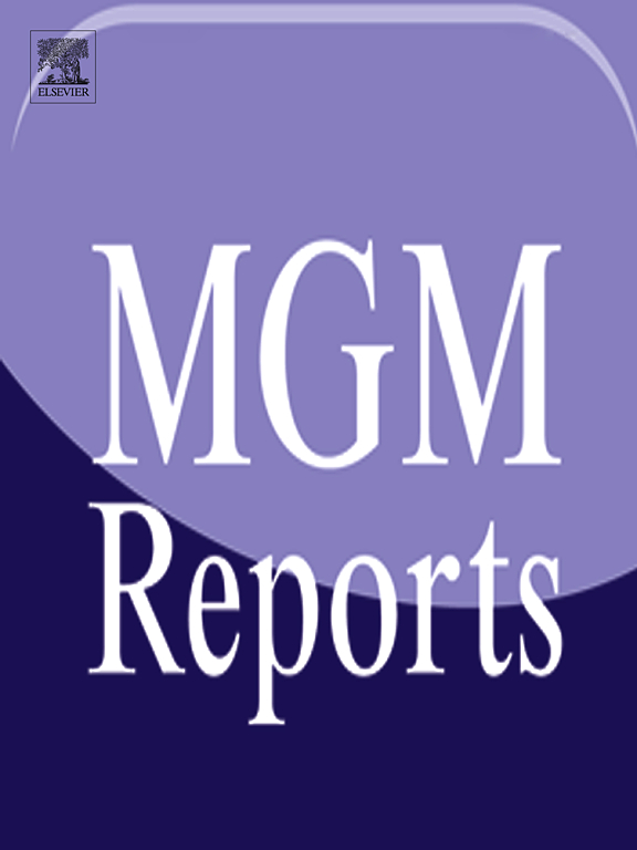 MOLECULAR GENETICS AND METABOLISM REPORTS