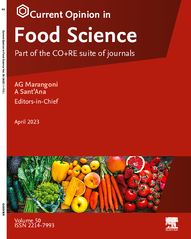 CURRENT OPINION IN FOOD SCIENCE