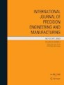 INTERNATIONAL JOURNAL OF PRECISION ENGINEERING AND MANUFACTURING