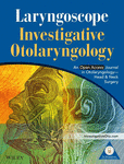 LARYNGOSCOPE INVESTIGATIVE OTOLARYNGOLOGY