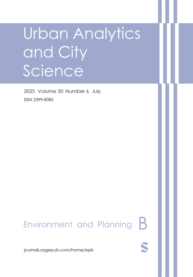 ENVIRONMENT AND PLANNING B-URBAN ANALYTICS AND CITY SCIENCE