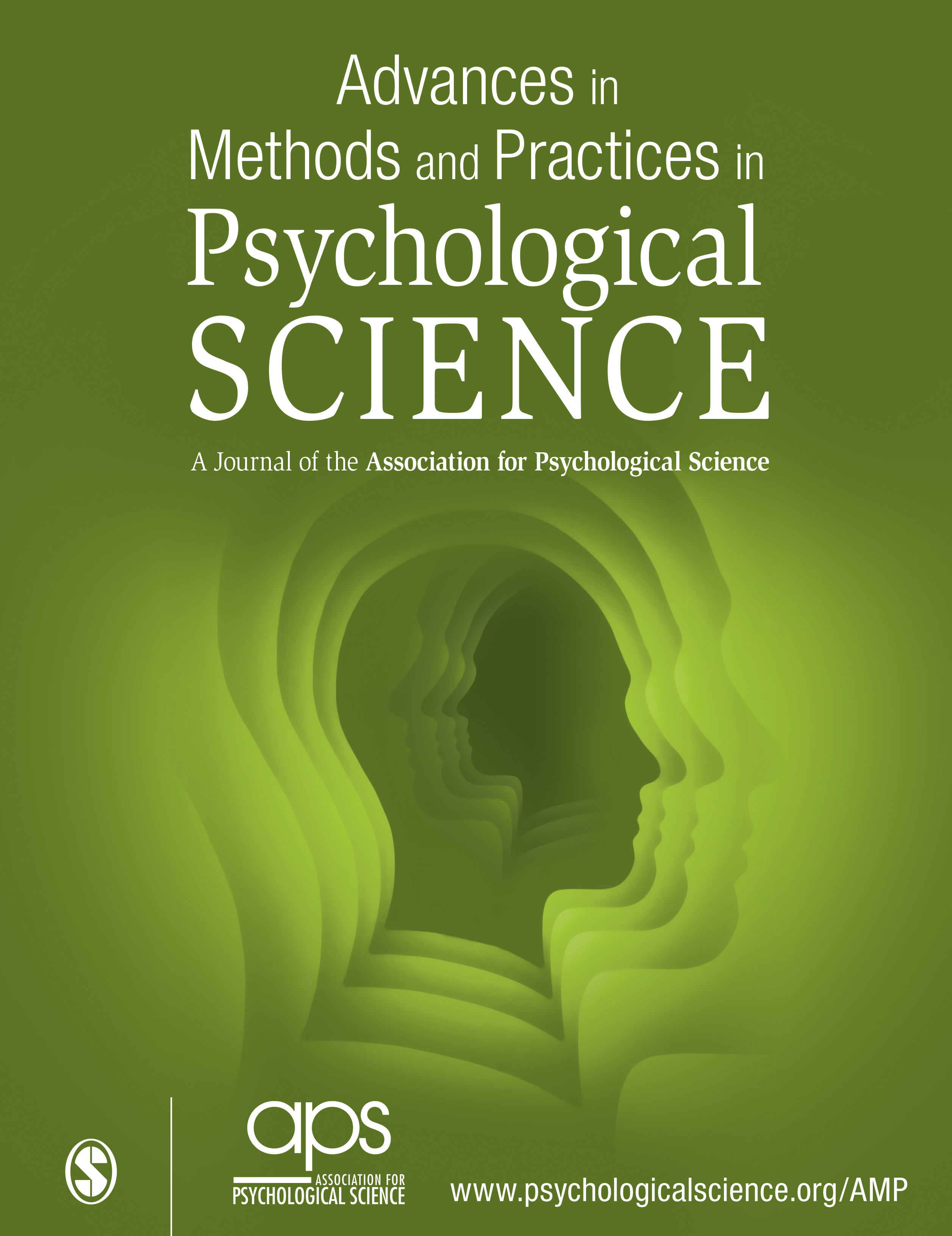 ADVANCES IN METHODS AND PRACTICES IN PSYCHOLOGICAL SCIENCE