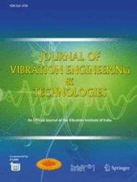 JOURNAL OF VIBRATION ENGINEERING & TECHNOLOGIES