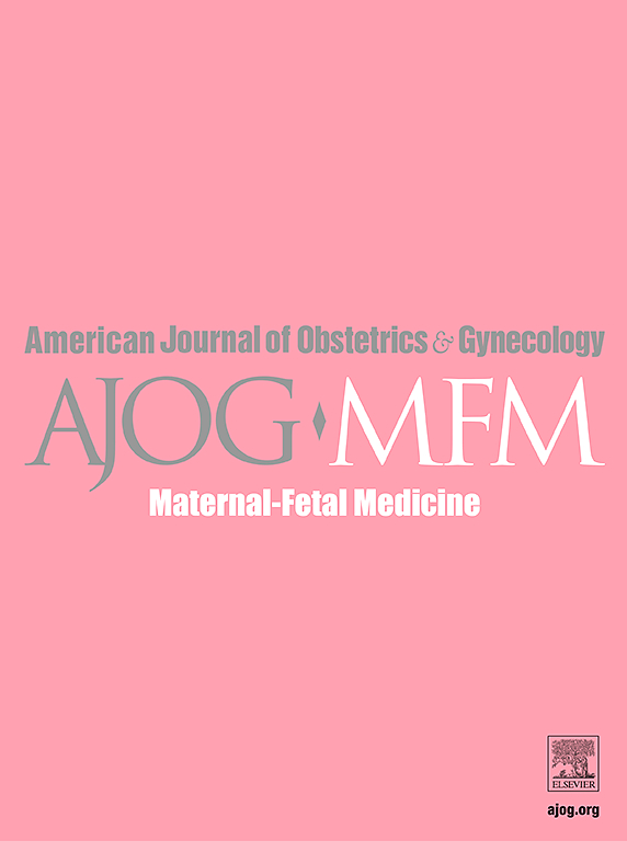 AMERICAN JOURNAL OF OBSTETRICS & GYNECOLOGY MFM
