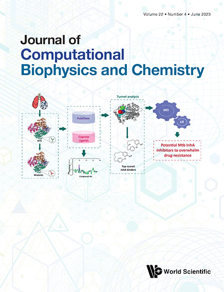 JOURNAL OF COMPUTATIONAL BIOPHYSICS AND CHEMISTRY